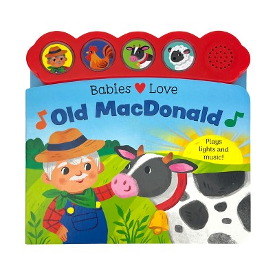 Babies Love Old MacDonald - by  Robin Rose (Board Book)