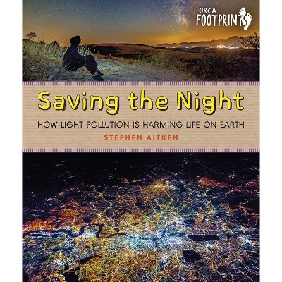 Saving the Night - (Orca Footprints) by  Stephen Aitken (Hardcover)
