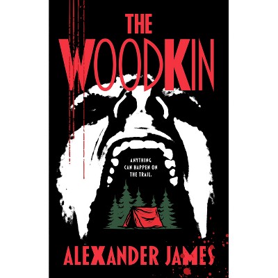 The Woodkin - by  Alexander James (Paperback)