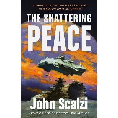The Shattering Peace - (Old Man's War) by John Scalzi