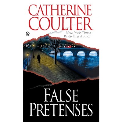 False Pretenses - (Contemporary Romantic Thriller) by  Catherine Coulter (Paperback)
