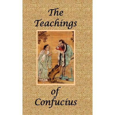 The Teachings of Confucius - Special Edition - (Hardcover)