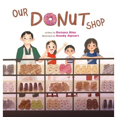 Our Donut Shop - Large Print by  Ratana Kim (Hardcover)