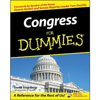 Congress for Dummies - (For Dummies) by  David Silverberg (Paperback)