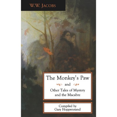 The Monkey's Paw and Other Tales - by  W W Jacobs (Paperback)