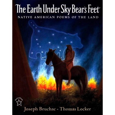 The Earth Under Sky Bear's Feet - by  Joseph Bruchac (Paperback)
