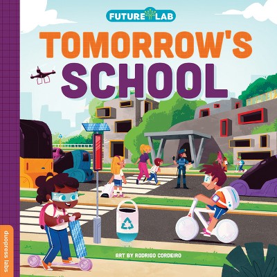 Future Lab: Tomorrow's School - by  Duopress Labs (Board Book)