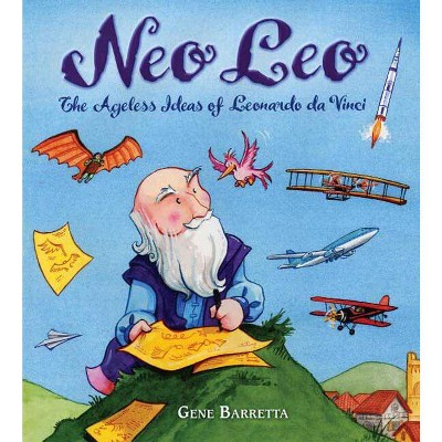 Neo Leo - (Famous Inventors in History) by  Gene Barretta (Paperback)