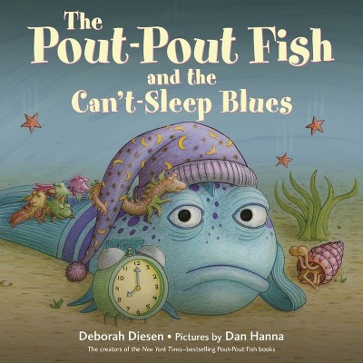 The Pout-Pout Fish and the Can't-Sleep Blues - (Pout-Pout Fish Adventure) by  Deborah Diesen (Board Book)