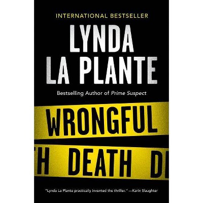 Wrongful Death - (Anna Travis) by  Lynda La Plante (Paperback)