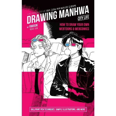 Drawing Manhwa - by  Yakkuk (Paperback)