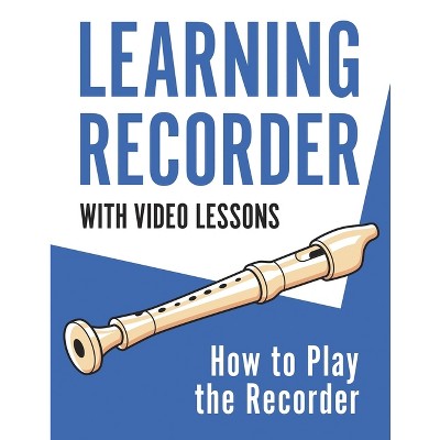 Learning Recorder - by  Barton Press (Paperback)