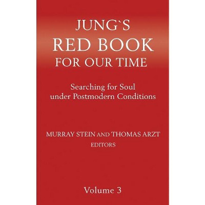 Jung's Red Book for Our Time - by  Murray Stein & Thomas Arzt (Paperback)