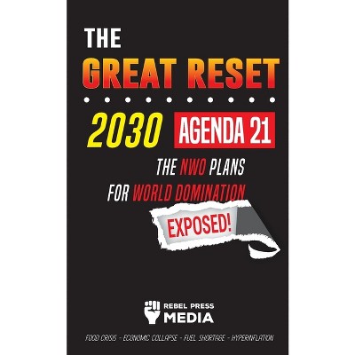 The Great Reset 2030 - Agenda 21 - The NWO plans for World Domination Exposed! Food Crisis - Economic Collapse - Fuel Shortage - Hyperinflation