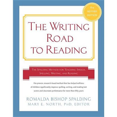 Writing Road to Reading 6th REV Ed. - 6th Edition by  Romalda Bishop Spalding & Mary Elizabeth North (Paperback)