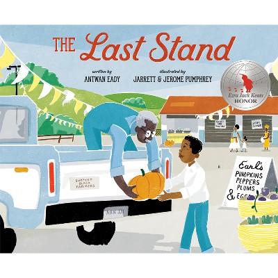 The Last Stand - by  Antwan Eady (Hardcover)