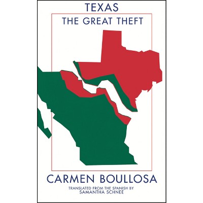 Texas - by  Carmen Boullosa (Paperback)