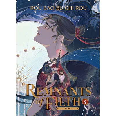 Remnants of Filth: Yuwu (Novel) Vol. 4 - by  Rou Bao Bu Chi Rou (Paperback)