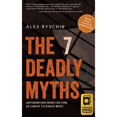 The 7 Deadly Myths - by  Alex Ryvchin (Paperback)