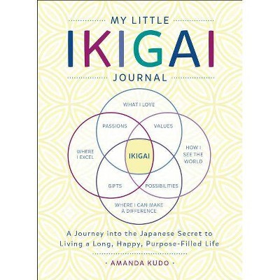 My Little Ikigai Journal - by  Amanda Kudo (Paperback)