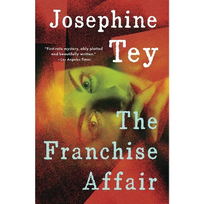 The Franchise Affair - by  Josephine Tey (Paperback)