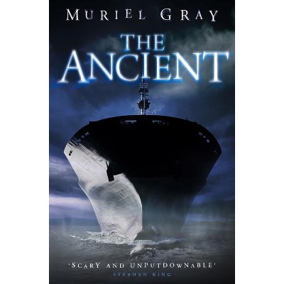 The Ancient - by  Muriel Gray (Paperback)