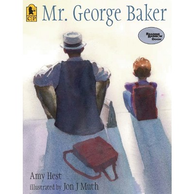 Mr. George Baker - (Reading Rainbow Books) by  Amy Hest (Paperback)