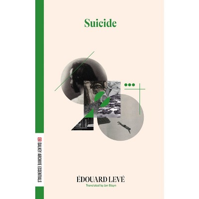 Suicide - (Dalkey Archive Essentials) by  Edouard Levé (Paperback)
