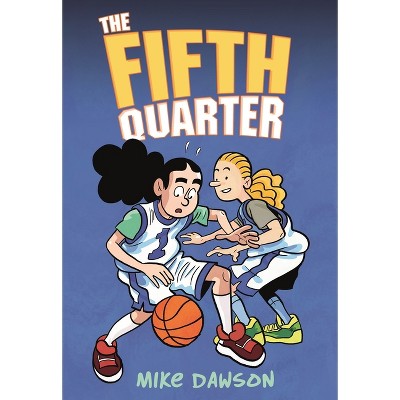 The Fifth Quarter - by Mike Dawson