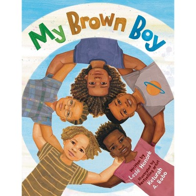 My Brown Boy - by  Leslé Honoré (Hardcover)