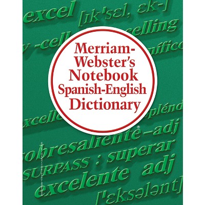 Merriam-Webster's Notebook Spanish-English Dictionary - (Paperback)