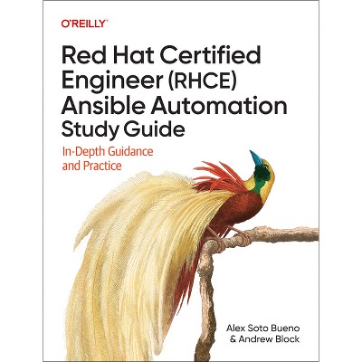 Red Hat Certified Engineer (Rhce) Ansible Automation Study Guide - by  Alex Soto Bueno & Andrew Block (Paperback)