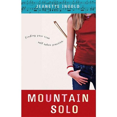 Mountain Solo - by  Jeanette Ingold (Paperback)
