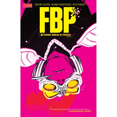 Fbp: Federal Bureau of Physics Vol. 1: The Paradigm Shift (2026) - by  Simon Oliver (Paperback)