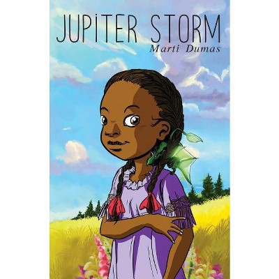 Jupiter Storm - (Seeds of Magic) by  Marti Dumas (Paperback)