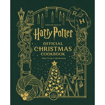 Harry Potter: Official Christmas Cookbook - by  Elena Craig & Jody Revenson (Hardcover)