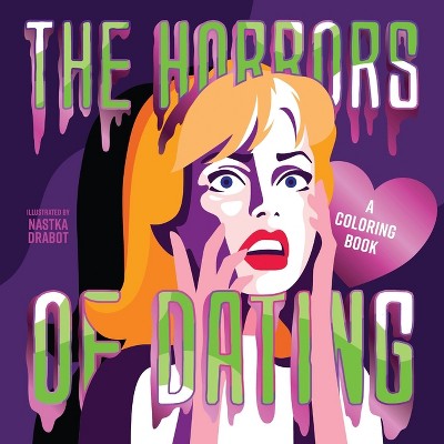 The Horrors of Dating - by  Harper Celebrate (Paperback)