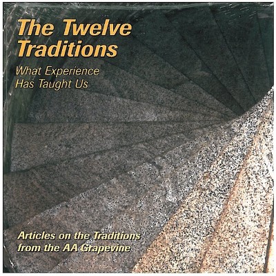Our Twelve Traditions - by  Aa Grapevine (Paperback)