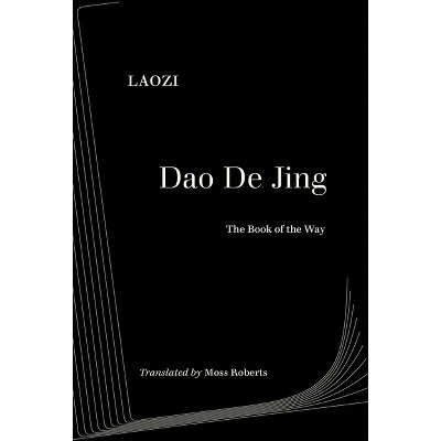 DAO de Jing - (World Literature in Translation) Abridged by  Laozi (Paperback)