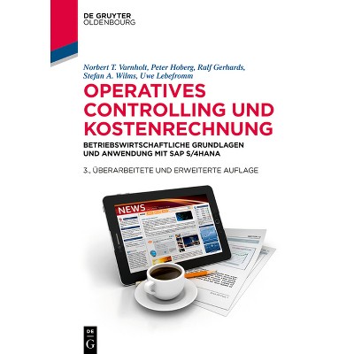 Operatives Controlling Und Kostenrechnung - (De Gruyter Studium) 3rd Edition (Hardcover)