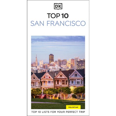 DK Top 10 San Francisco - (Pocket Travel Guide) by  Dk Travel (Paperback)