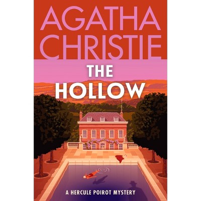 The Hollow - (Hercule Poirot Mysteries) by  Agatha Christie (Paperback)