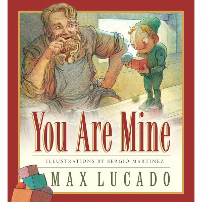 You Are Mine - (Max Lucado's Wemmicks) by Max Lucado