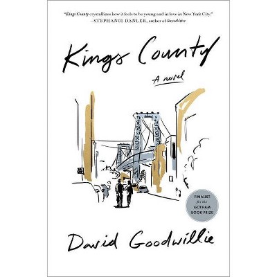 Kings County - by  David Goodwillie (Paperback)