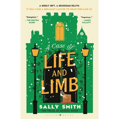 A Case of Life and Limb - (Trials of Gabriel Ward) by  Sally Smith (Hardcover)