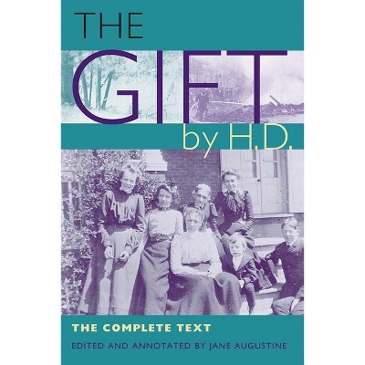 The Gift by H.D. - by  D H (Paperback)
