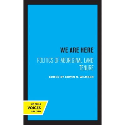 We Are Here - by Edwin N Wilmsen