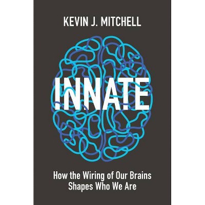 Innate - by Kevin J Mitchell