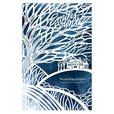 Wuthering Heights (Artisan Edition) - (Harper Muse: Artisan Edition) by  Emily Bronte (Paperback)