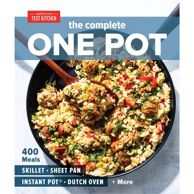 The Complete One Pot - (The Complete Atk Cookbook) by  America's Test Kitchen (Paperback)